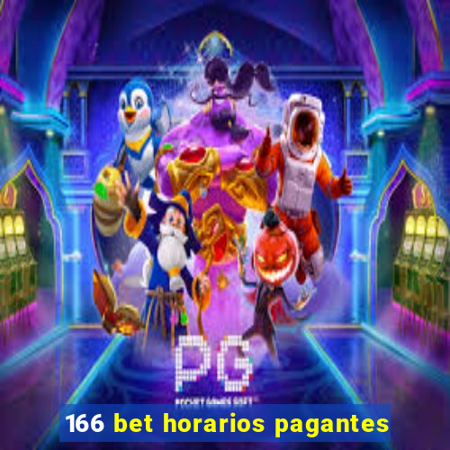 166 bet horarios pagantes